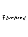 Fluenced